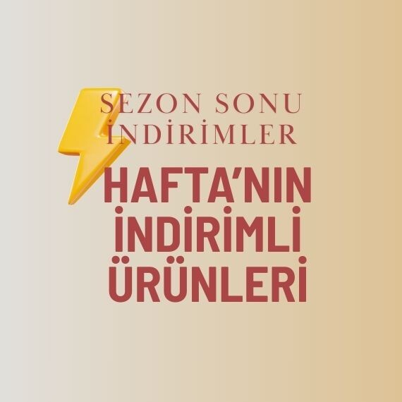HAFTANIN İNDİRİMLİ
