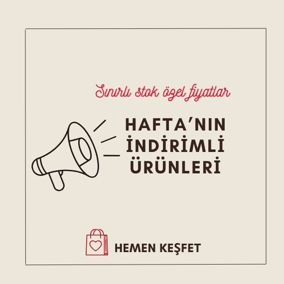 HAFTANIN İNDİRİMLİ ÜRÜNLERİ