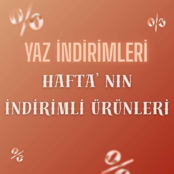 HAFTANIN İNDİRİMLİ