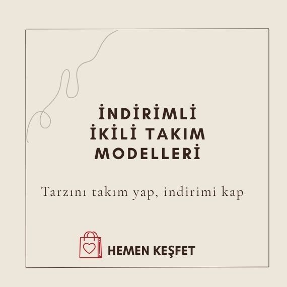 İNDİRİMLİ TAKIMLAR