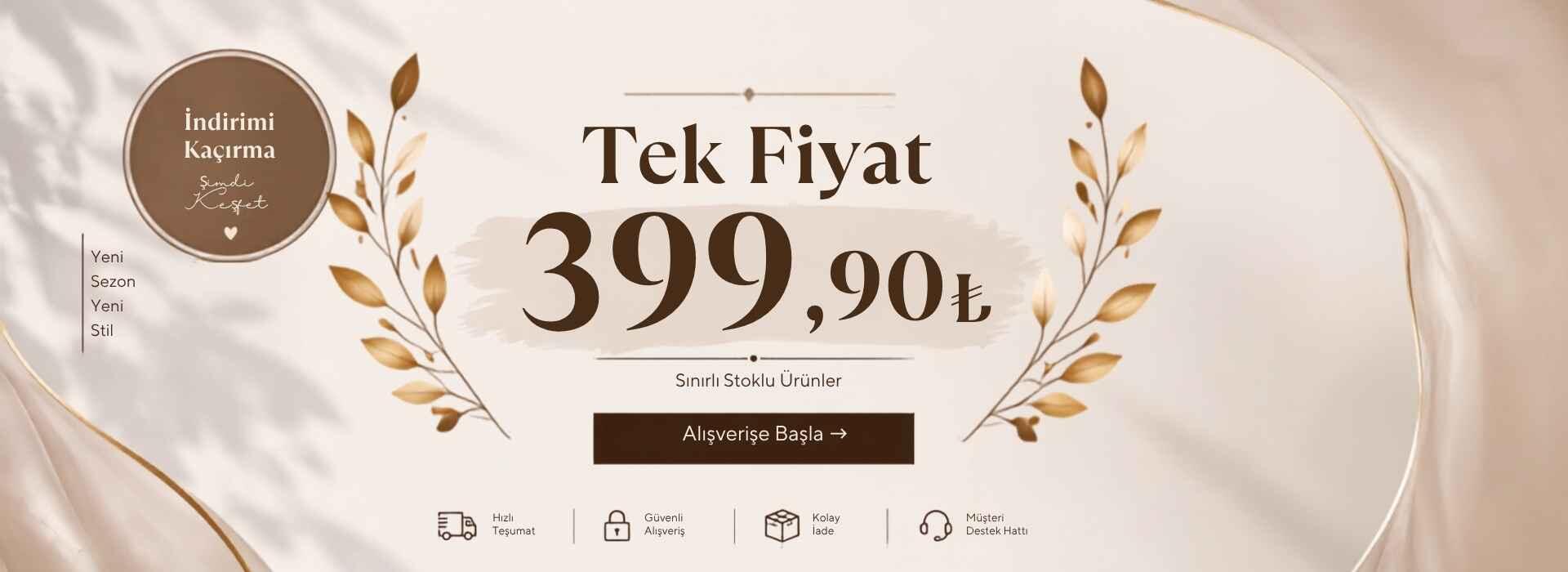 tek fiyat-399.90